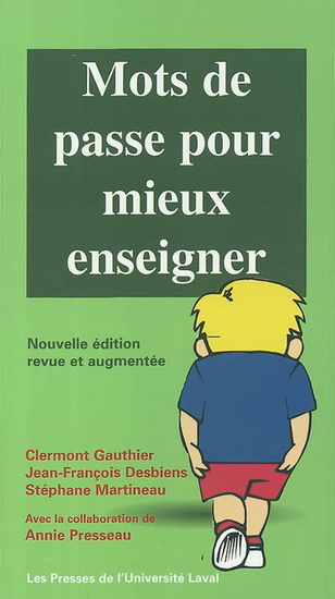 Mots de passe pour mieux enseigner N. éd - CLERMONT GAUTHIER & AL