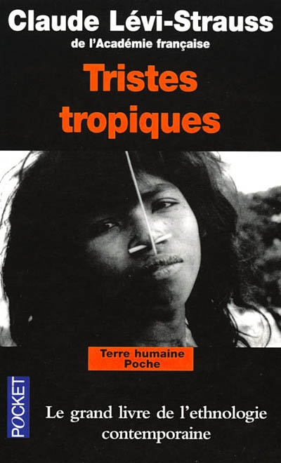 Tristes tropiques - CLAUDE LEVI-STRAUSS