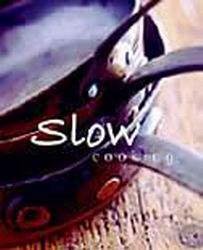 Slow cooking - JOANNE GLYNN