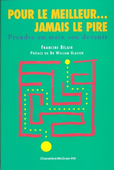 Pour le meilleur...jamais le pire - FRANCINE BELAIR