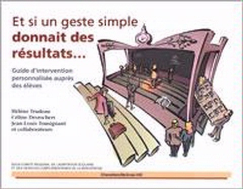 Et si un geste simple donnait résultats - TRUDEAU & AL