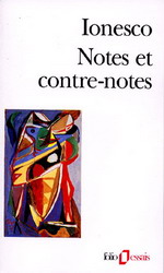 Notes et contre-notes - EUGENE IONESCO