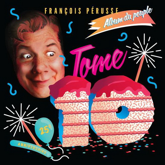L&#39;Album du peuple T.10 - PÉRUSSE FRANÇOIS