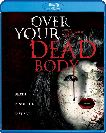 Over Your Dead Body - MIIKE TAKASHI