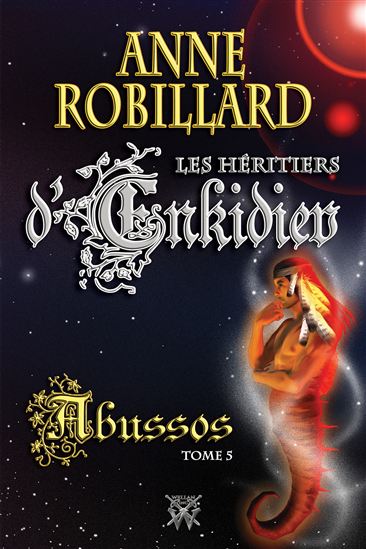 Abussos #05 - ANNE ROBILLARD