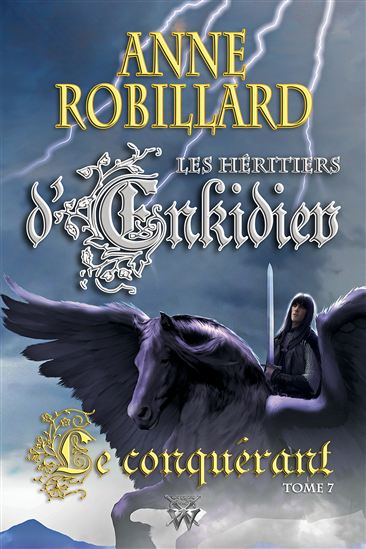 Le Conquérant #07 - ANNE ROBILLARD