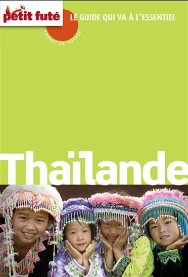 Thaïlande 2016 - DOMINIQUE AUZIAS - JEAN-PAUL LABOURDETTE