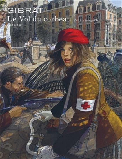 Le Vol du corbeau Édition intégrale N. éd. - GIBRAT