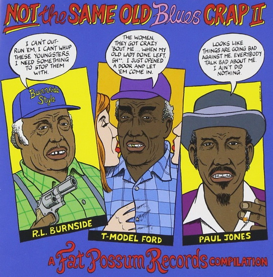 Not The Same Old Blues Crap 2 (Vinyl) - COMPILATION