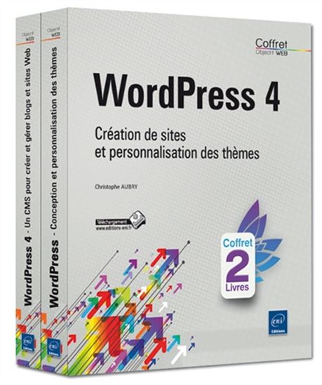 Wordpress 4 : création de sites et personnalisation des thèmes Cof. 2 vls - CHRISTOPHE AUBRY