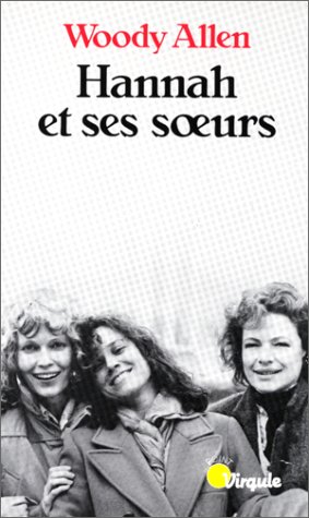 Hannah et ses soeurs - WOODY ALLEN