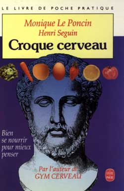 Croque cerveau - PONCIN LE - SEGUIN
