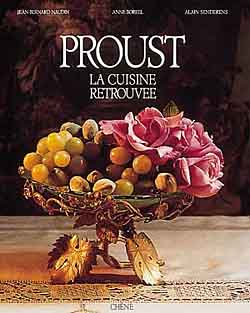 Proust: la cuisine retrouvée - NAUDIN & AL