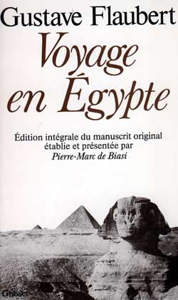 Voyage en Egypte - GUSTAVE FLAUBERT