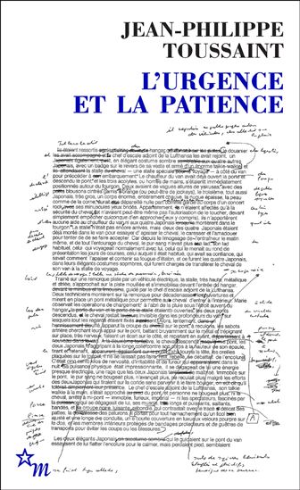 L'Urgence et la patience - JEAN-PHILIPPE TOUSSAINT