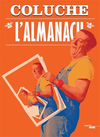 L'Almanach - COLUCHE