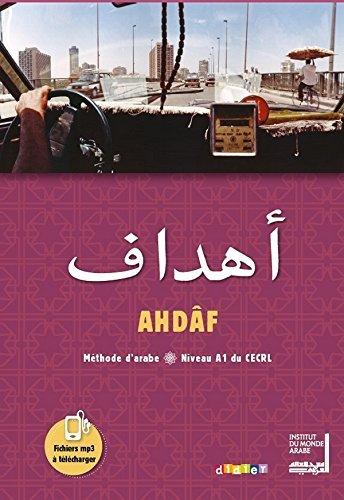 Ahdâf : méthode d&#39;arabe : niveau A1 du CECRL - BRIGITTE TAHHAN - F GUGLIELMI-FODA