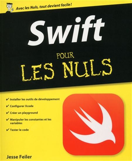 Swift pour les nuls - JESSE FEILER