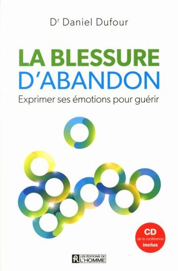 La Blessure d&#39;abandon + CD - DANIEL DUFOUR