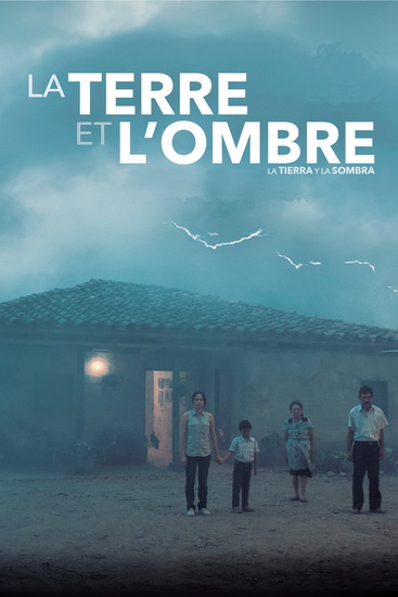 La Terre et l'ombre - ACEVEDO CÉSAR