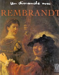 Un Dimanche avec Rembrandt - PASCAL BONAFOUX