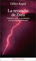 La Revanche de Dieu - GILLES KEPEL