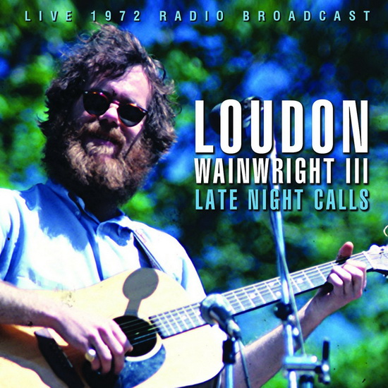 Late Night Calls - WAINWRIGHT LOUDON III