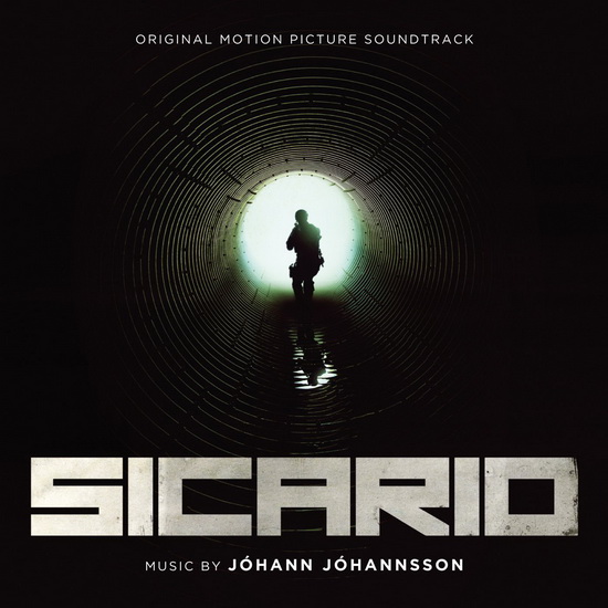 Sicario - JOHANN JOHANSSON