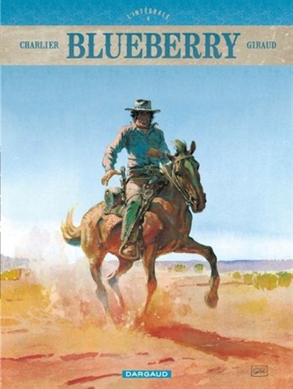 Blueberry L&#39;intégrale #04 - JEAN-MICHEL CHARLIER - JEAN GIRAUD