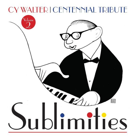 Cy Walter: Sublimities, Vol. 2 - WALTER CY