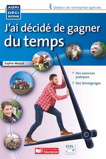 J&#39;ai décidé de gagner du temps - SOPHIE MARÇOT