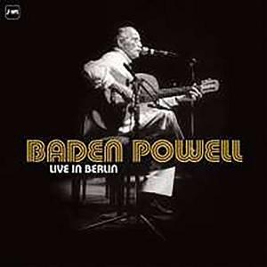 Baden Powell - Live In Berlin - COMPILATION