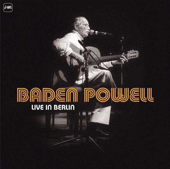 Baden Powell - Live In Berlin (2Vinyl) - BADEN POWELL (ET AL.)