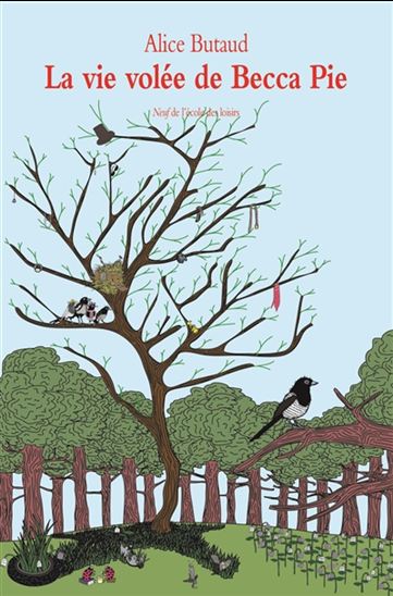 La Vie volée de Becca Pie - ALICE BUTAUD - BOAZ LEHAHN