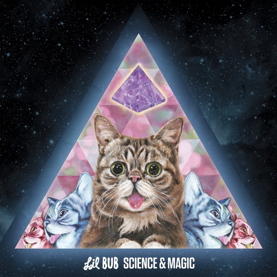 Science & Magic: A Soundtrack To The Universe - LIL BUB