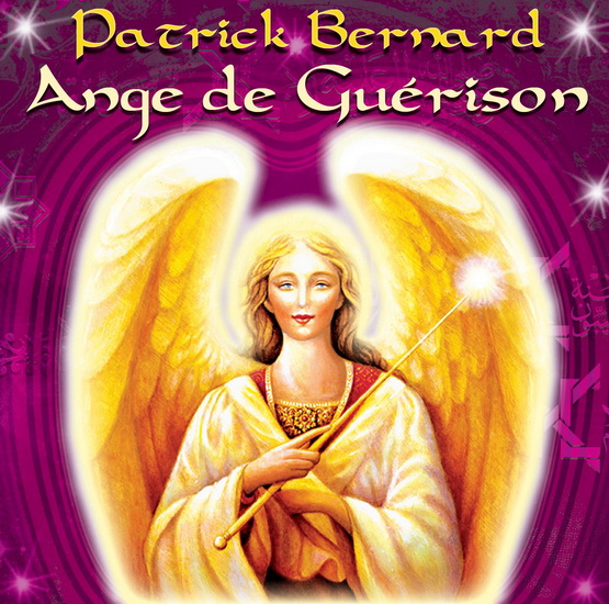 Ange de guérison - BERNARD PATRICK