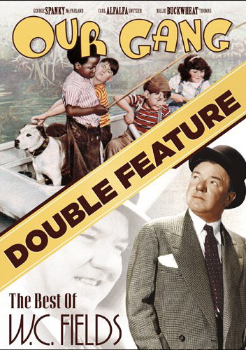 Our Gang / The Best Of W.C. Fields