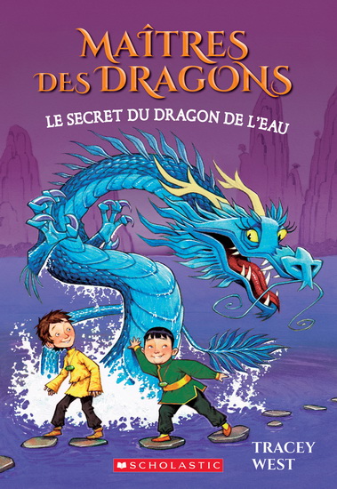 Le Secret du dragon de l&#39;Eau #03 - TRACEY WEST - GRAHAM HOWELLS