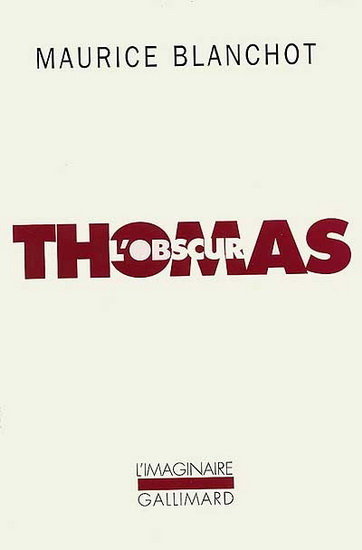 Thomas l'obscur - MAURICE BLANCHOT