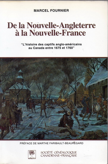 De Nouvelle-Angleterre à Nouvelle-France - MARCEL FOURNIER