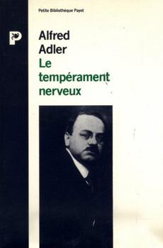 Le Tempérament nerveux - ALFRED ADLER