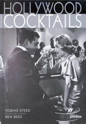 Hollywood cocktails - TOBIAS STEED - BEN REED