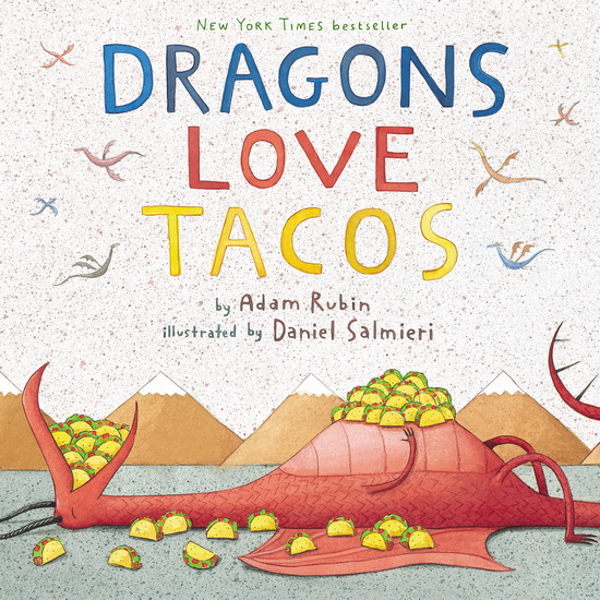 Dragons love tacos - ADAM RUBIN - DANIEL SALMIERI