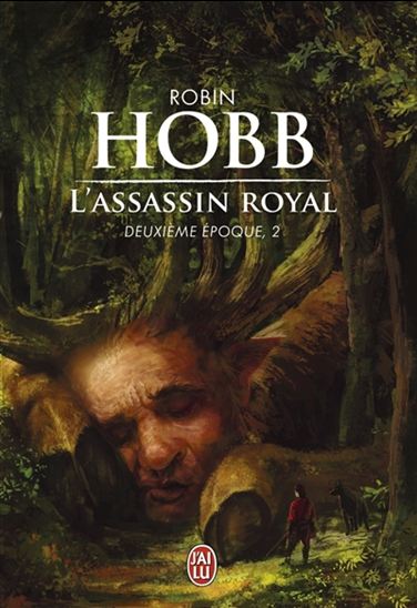 L&#39;Assassin royal : deuxième époque #02 - ROBIN HOBB
