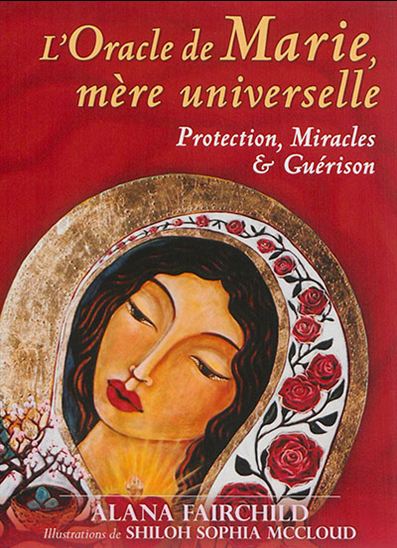 L'Oracle de Marie, mère universelle : protection, miracles et guérison Cof. - ALANA FAIRCHILD