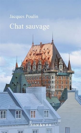 Chat sauvage - JACQUES POULIN