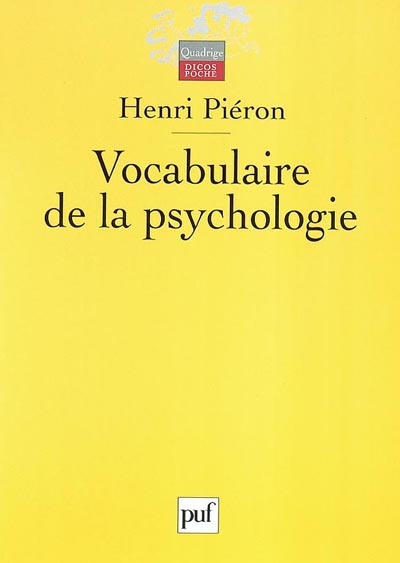 Vocabulaire de la psychologie - HENRI PIERON