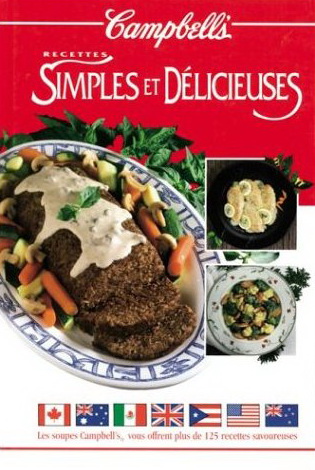 Campbell's recettes simples, délicieuses - COLLECTIF