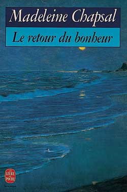 Le Retour du bonheur - MADELEINE CHAPSAL