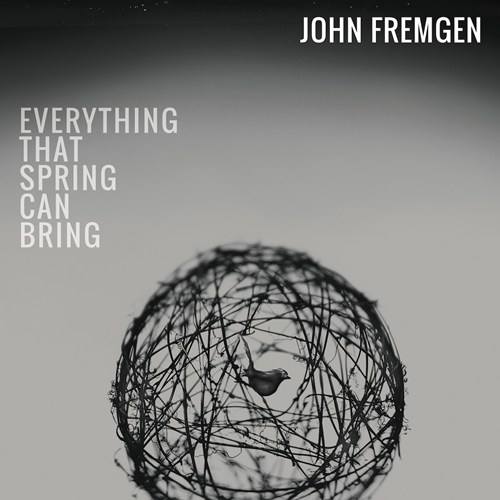 Everything That Spring Can Bring - FREMGEN JOHN